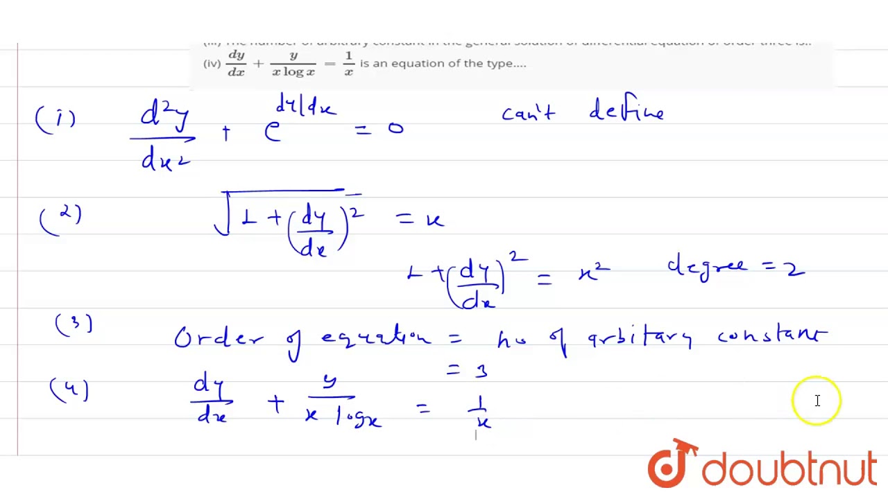 I The Degree Of The Differential Equation D 2 Y Dx 2 E Dy Dx 0 Is Ii The Youtube