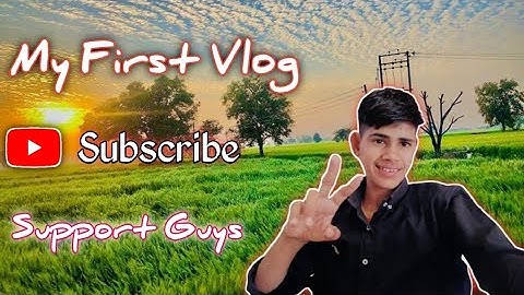 मेरा पहला ब्लॉग || My First Vlog #firstvlog #youtube #nature 