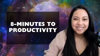 8-minutes to productivity | Become more efficiently productive in your day