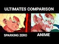 Ultimates Side by Side Comparison Dragon Ball Sparking Zero VS Anime