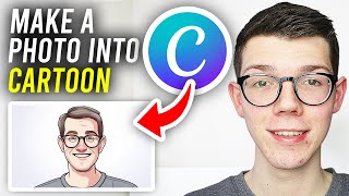 How To Make Photo Into Cartoon In Canva - Full Guide