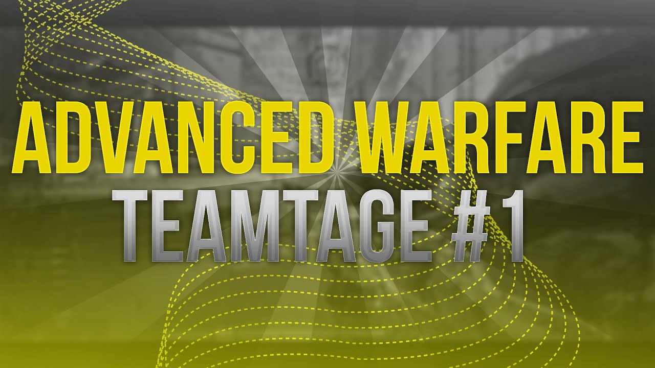 o2Army: Advanced Warfare Teamtage #1 By: o2 Shamu