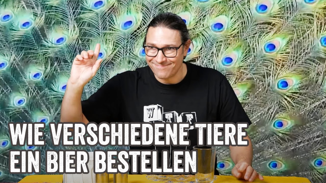 Wie verschiedene Tiere ein Bier bestellen