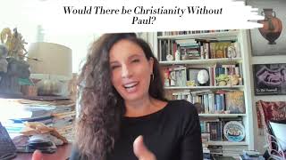 Would There Be Christianity Without Paul?