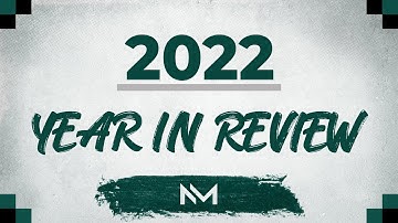 NM: 2022 Year in Review