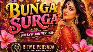 Bunga Surga  Bollywood Version  Cover Romantis Penuh Cinta  Ritme Persada
