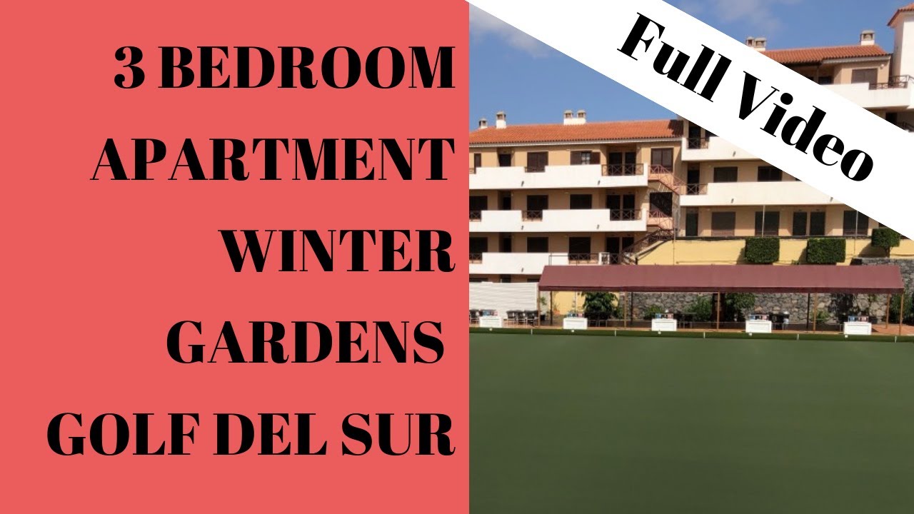 Full Walk through 3 bedroom apartment for sale on Winter Gardens Golf del Sur Tenerife YouTube