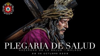 Video thumbnail of "PLEGARIA DE SALUD [ESTRENO] | Nazareno de la Salud de Huelin - Málaga | 28 de Octubre 2023"