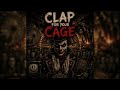 Clap for Your Cage 🎭 | Dark Pop