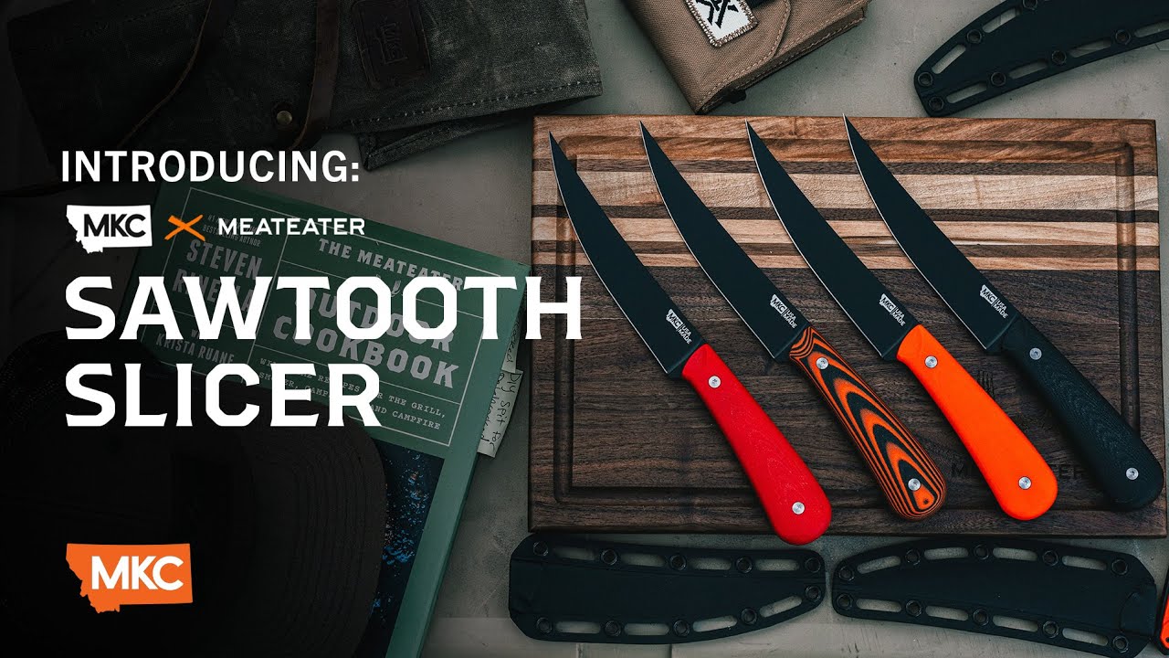 INTRODUCING: THE MKC X MEATEATER SAWTOOTH SLICER