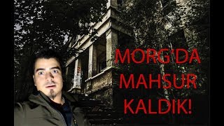 Morg'da Bir Gece ! Mahsur Kaldık ! ( Terkedilmiş Hastane ) Paranormal Olaylar +18