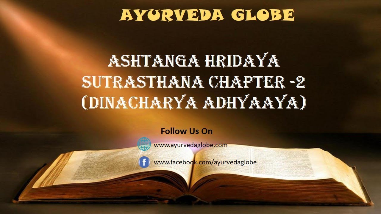 Ashtanga Hridaya  Sutra Sthana  Chapter   2   Dinacharya Adhyaya    