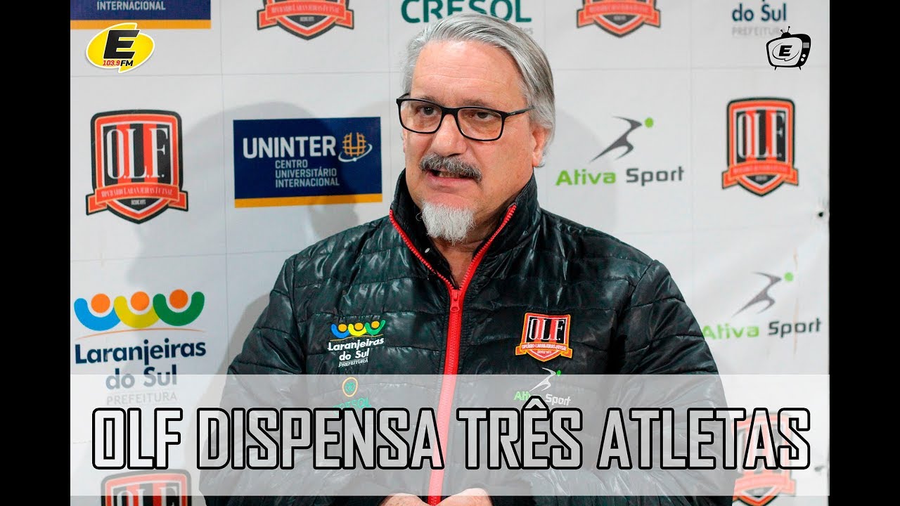 laranjeiras do sul noticias Entrevista - OLF dispensa três atletas ‹ TV EDUCADORA ›