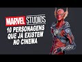 10 PERSONAGENS SUPERPODEROSOS ESCONDIDOS NOS FILMES DA MARVEL