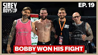 Bobby Won His Fight | Sidey Boys Up Ep. 19