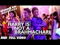 Shaadi Ke Side Effects Full Video Harry Is Not A Brahmachari | Jazzy B | Farhan Akhtar, Vir Das