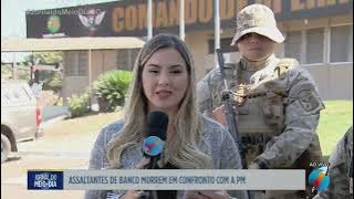 Assaltantes de banco morrem em confronto com a Polícia Militar