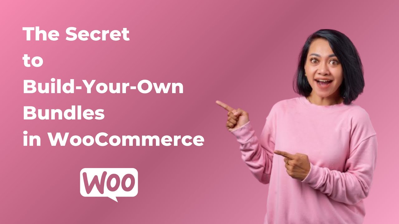 The Secret to Build Your Own Bundles in WooCommerce