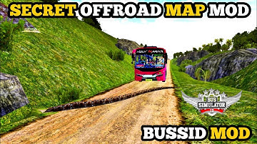 SECRET OFFROAD MAP MOD FOR BUSSID || Bus Simulator Indonesia || Bussid v3.7.1