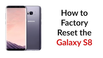 How to Factory Reset the Galaxy S8 - YouTube Tech Guy