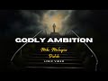 Mike malagies  pishko  godly ambition lyric