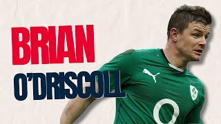 Brian O'Driscoll - The Center Of Excellence