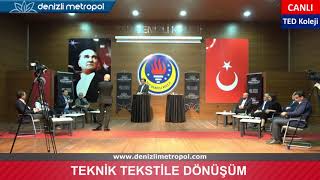 Deni̇b Başkanı Hüseyin Memişoğlu Teknik Tekstil Için Vizyon Sermaye Ve Iş Gücü Gerekiyor