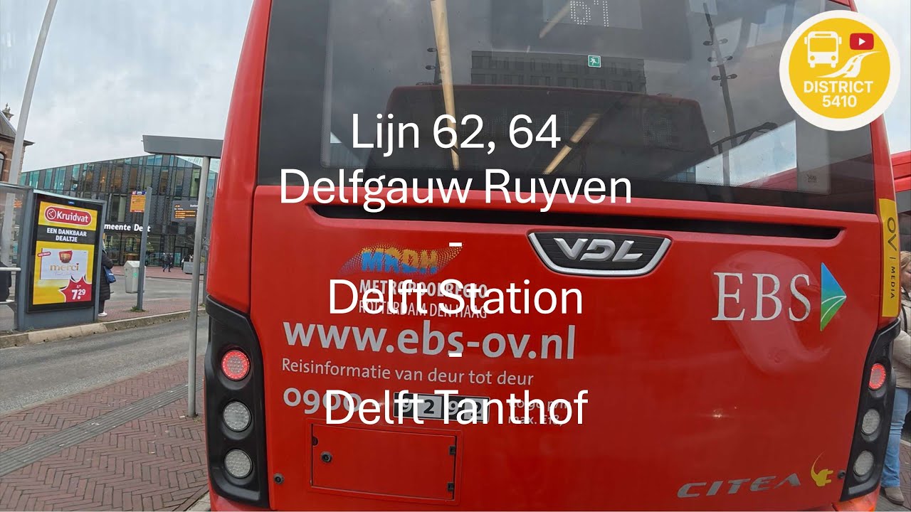 Lijn 62 Delfgauw Ruyven - Delft Station | Lijn 64 Delft Station - Delft Tanthof | 2025