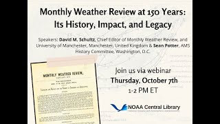 Monthly Weather Review at 150 Years: Its History, Impact, and Legacy