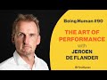 90 the art of performance  jeroen de flander  being human