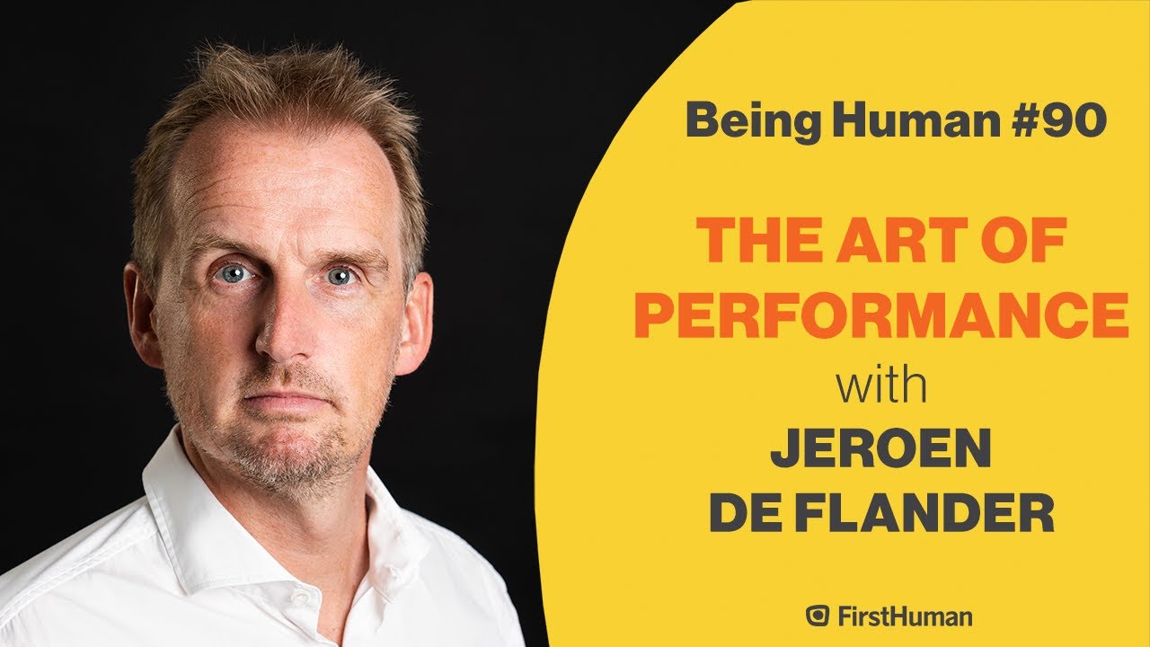 90 THE ART OF PERFORMANCE JEROEN DE FLANDER Being Human YouTube