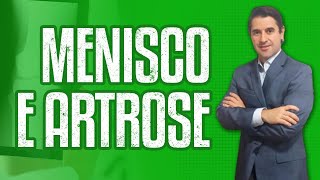 ARTROSE e lesão MENISCAL