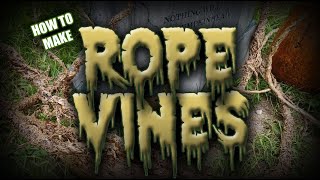 How To Make Rope Vines