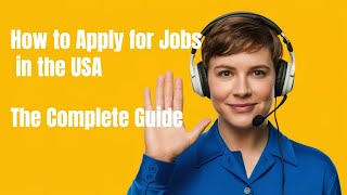 How to Apply for Jobs in the USA (The Complete Guide) for Bangladeshi