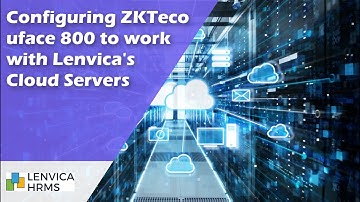How to configure ZKTeco uFace 800 to communicate with Lenvica