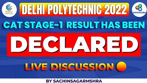 Dseu Delhi Polytechnic 2022 CAT Stage 1 Result Announced 🔥