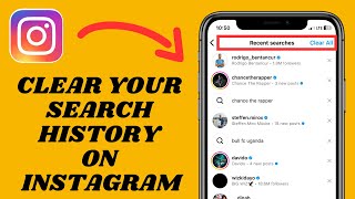 Clear All Your Search History At Once On Instagram Delete Instagram Recent Searches