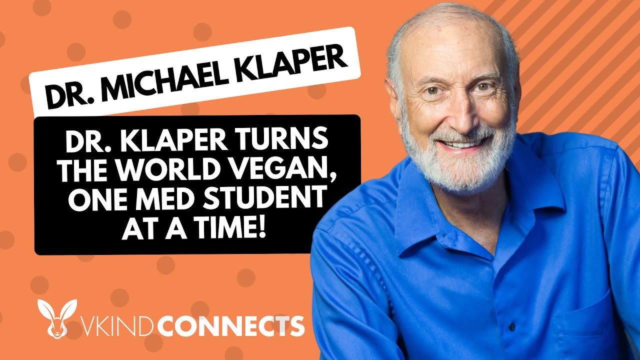 Dr. Michael Klaper turns the world vegan, one med student at a time!