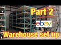 Ebay business  setting up my ebay auto parts warehouse  shelving  organization