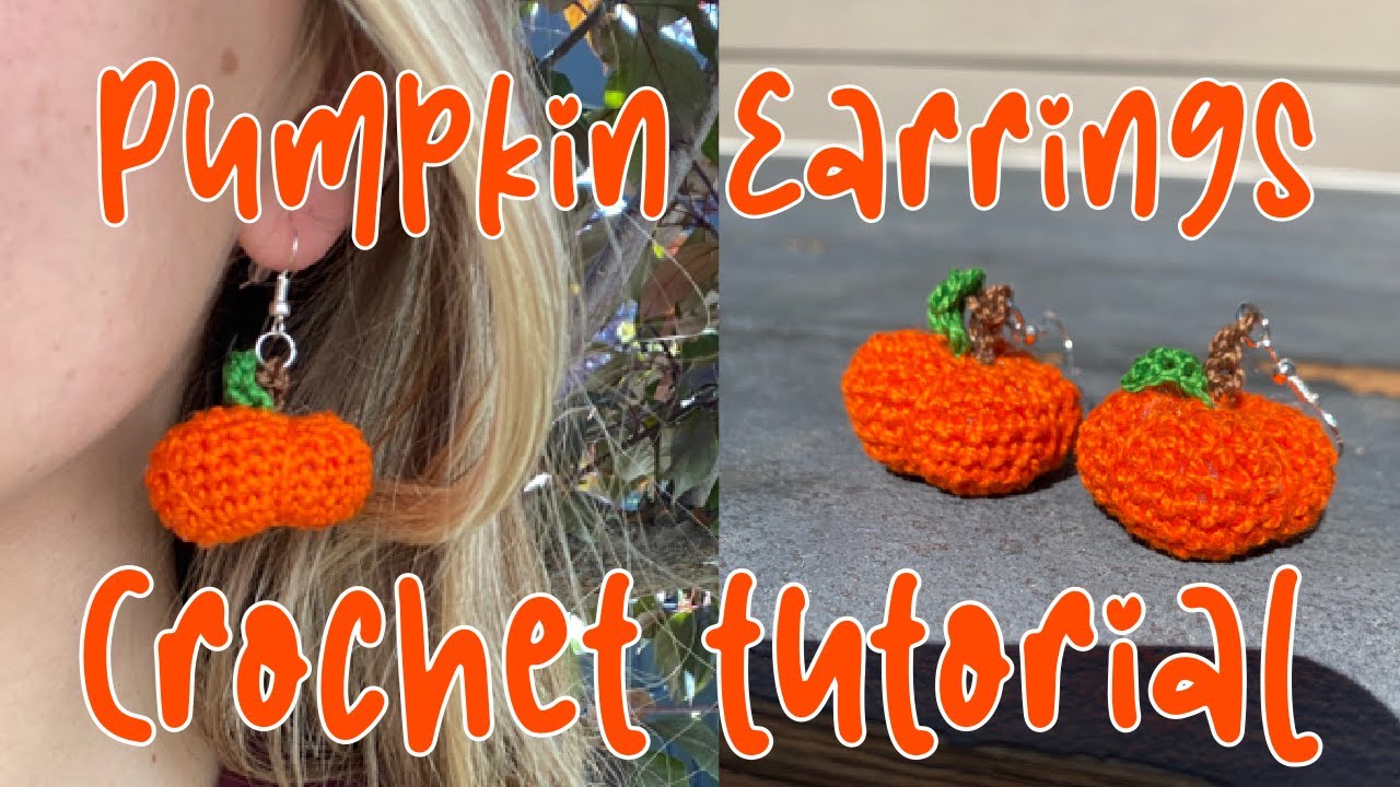 DIY Pumpkin Earrings - Crochet Tutorial!