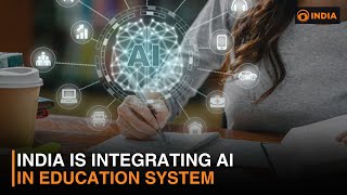 India is integrating AI in education system
