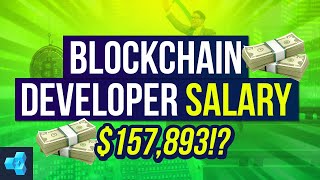 How to earn $157,893/year as a blockchain developer