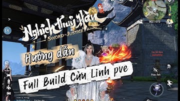 Cửu Linh pve build sao cho mạnh? Hướng dẫn build Cửu Linh ngày 6