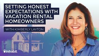 Setting Honest Expectations with Vacation Rental Homeowners with Kimberly Layton of SkyRun