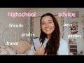 high school advice!!