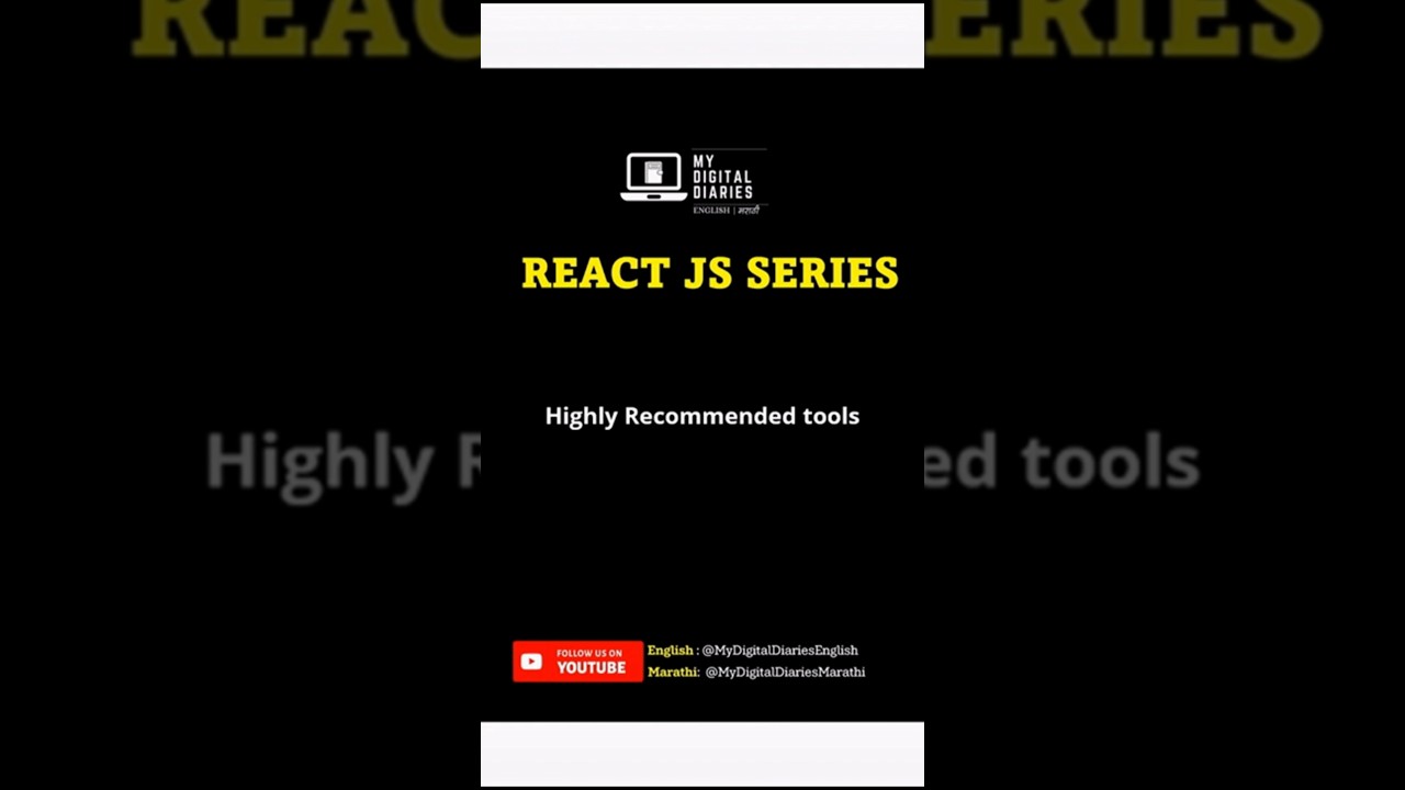 Highly Recommended Tools For React | React JS Series 