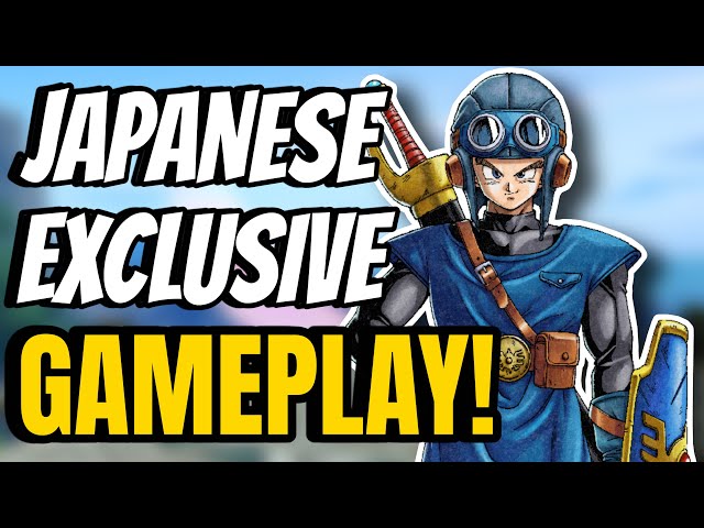 35 Minutes of JAPAN EXCLUSIVE Dragon Quest I & II HD2D Remake