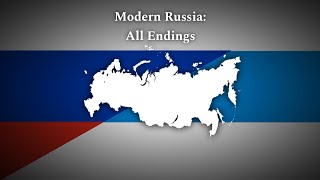 Modern Russia: All Endings.