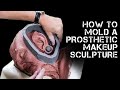 How to Mold a Prosthetic Makeup Sculpture - FREE CHAPTER