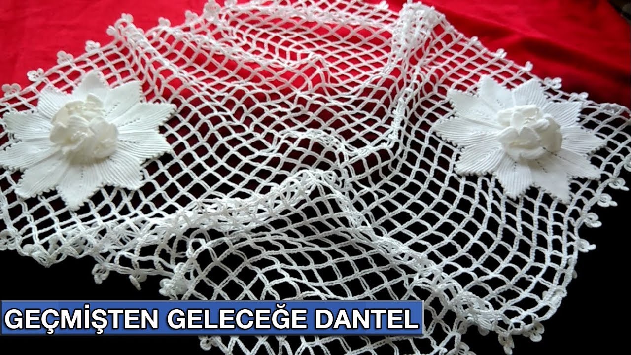 Geçmişten Geleceğe Dantel